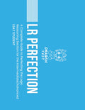 LR Perfection: Complete Guide to LSAT Logic Reasoning - Advanced