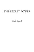 The Secret Power by Marie Corelli - Unleash Your Inner Strength