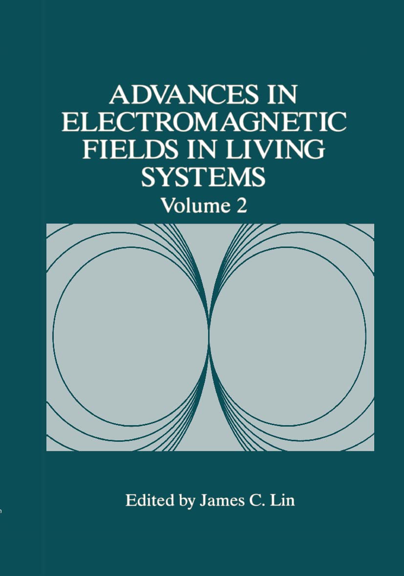 Advances in Electromagnetic Fields in Living Systems Review