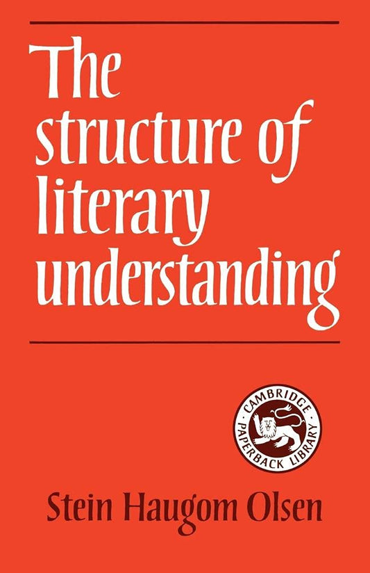 The Structure of Literary Understanding: A Deep Dive into Texts