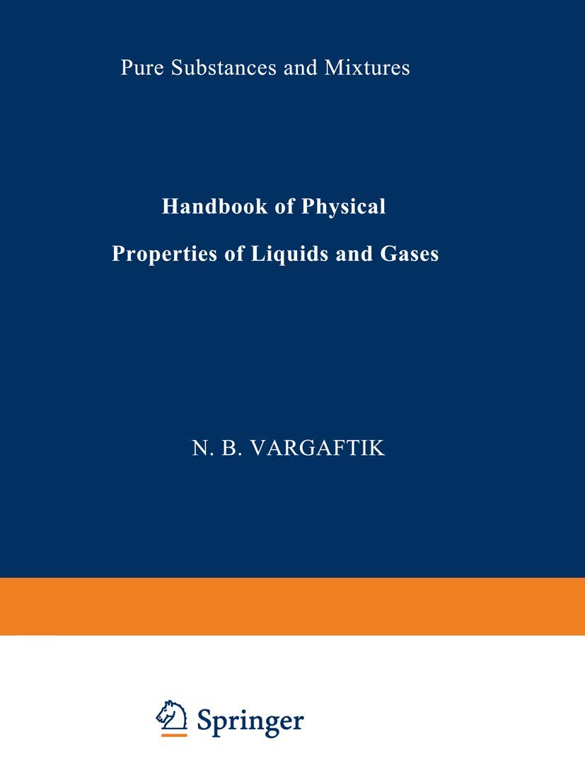 Handbook of Physical Properties of Liquids and Gases for Scientists