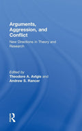 Arguments, Aggression, and Conflict - In-Depth Communication
