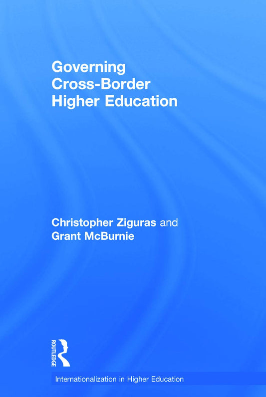 Governing Cross-Border Higher Education: A Comprehensive Guide