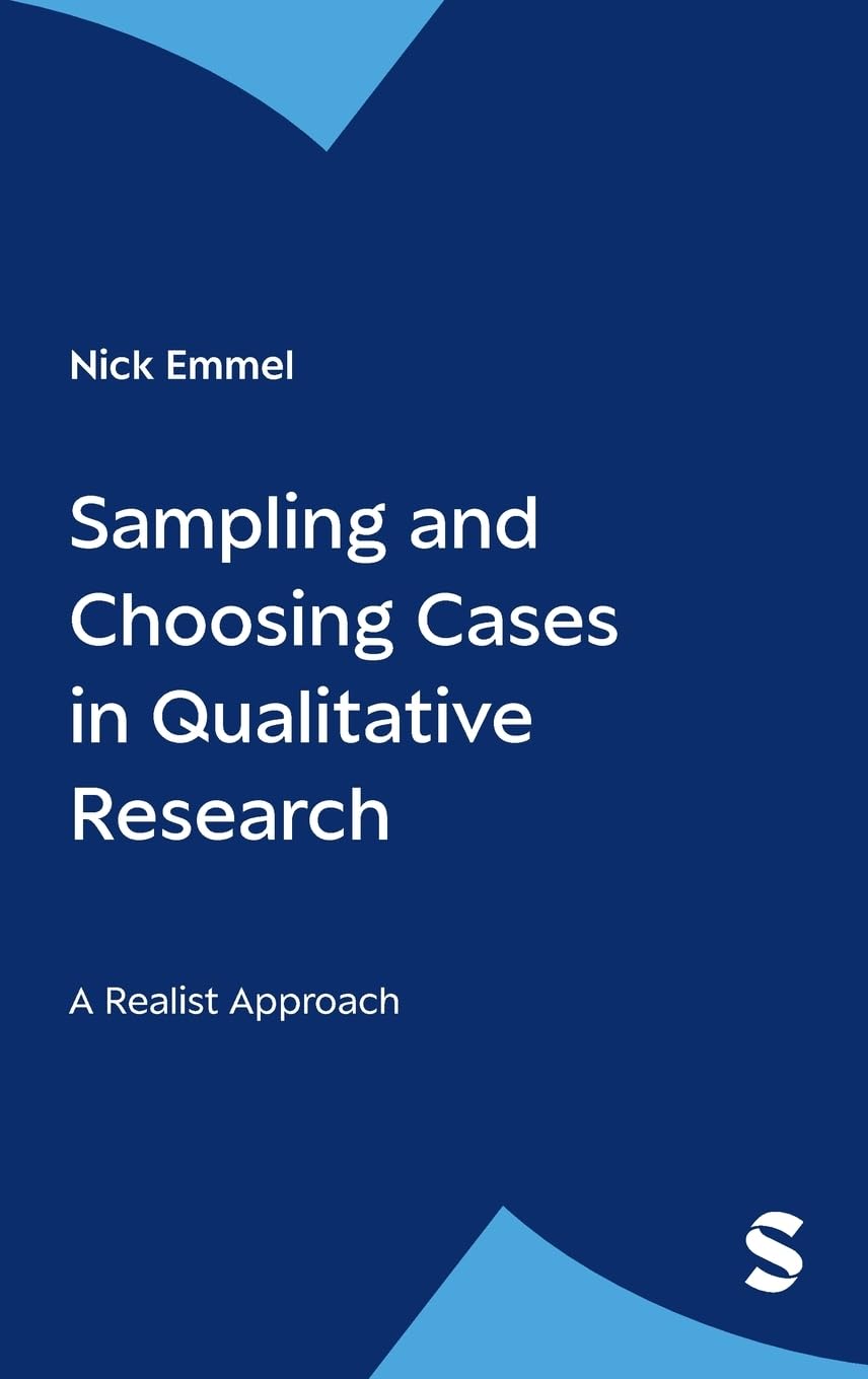Qualitative Research: Sampling and Selecting Cases Effectively