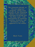 The Innocents Abroad: A Journey Through Europe and the Holy Land
