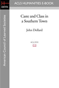 Caste and Class in a Southern Town - Influential Social Study