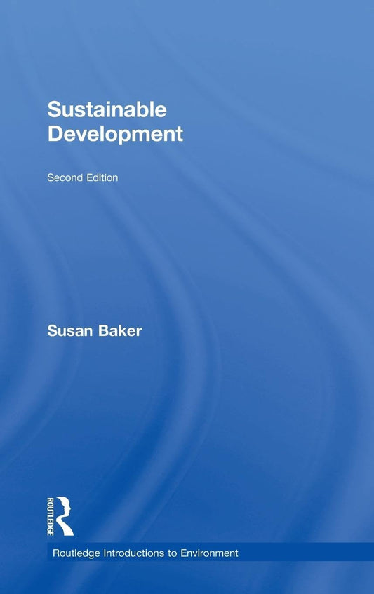 Sustainable Development: Key Insights on Environment and Society