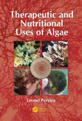 Therapeutic and Nutritional Uses of Algae - Practical