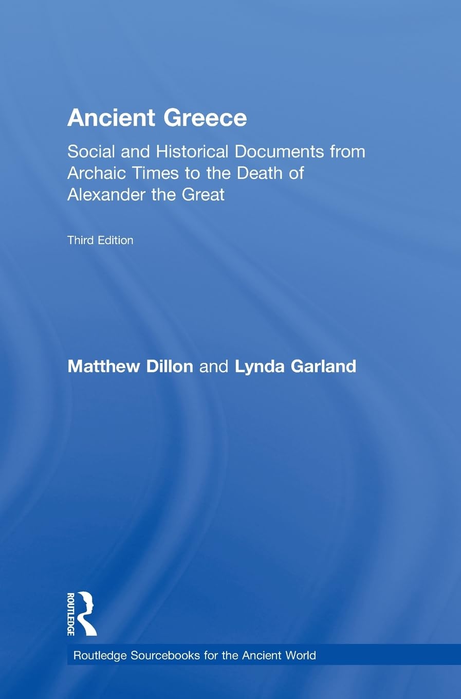 Ancient Greece: Social and Historical Documents from Archaic Times