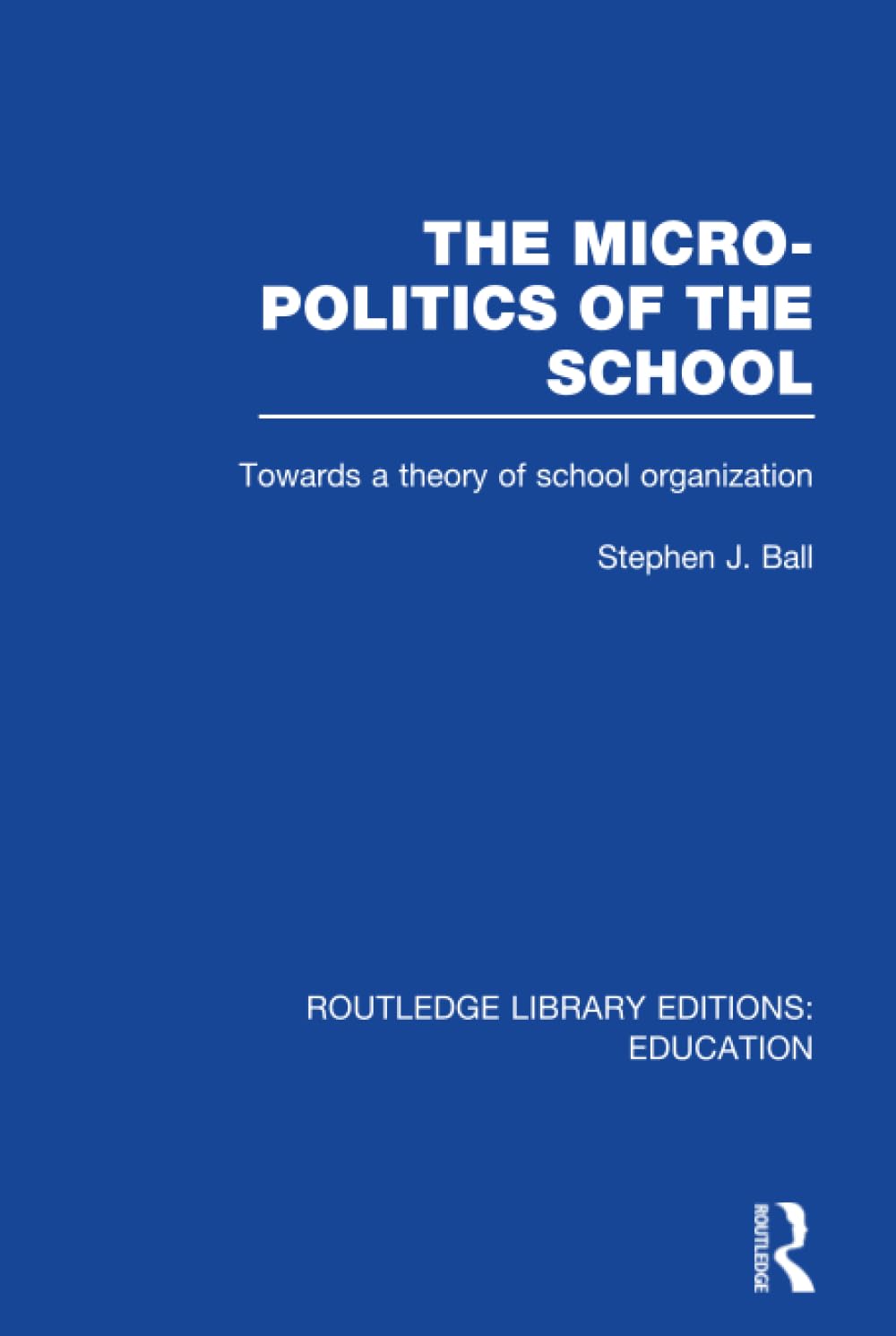 The Micro-Politics of the School: Understanding Educational Dynamics