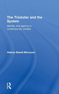 The Trickster and the System: Identity and Agency Explored