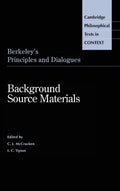 Berkeley's Principles and Dialogues: Key Background Materials