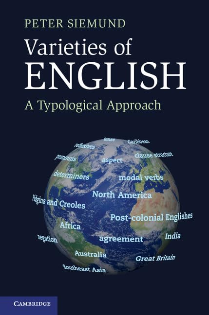 Varieties of English: A Typological Approach by Peter Siemund Review