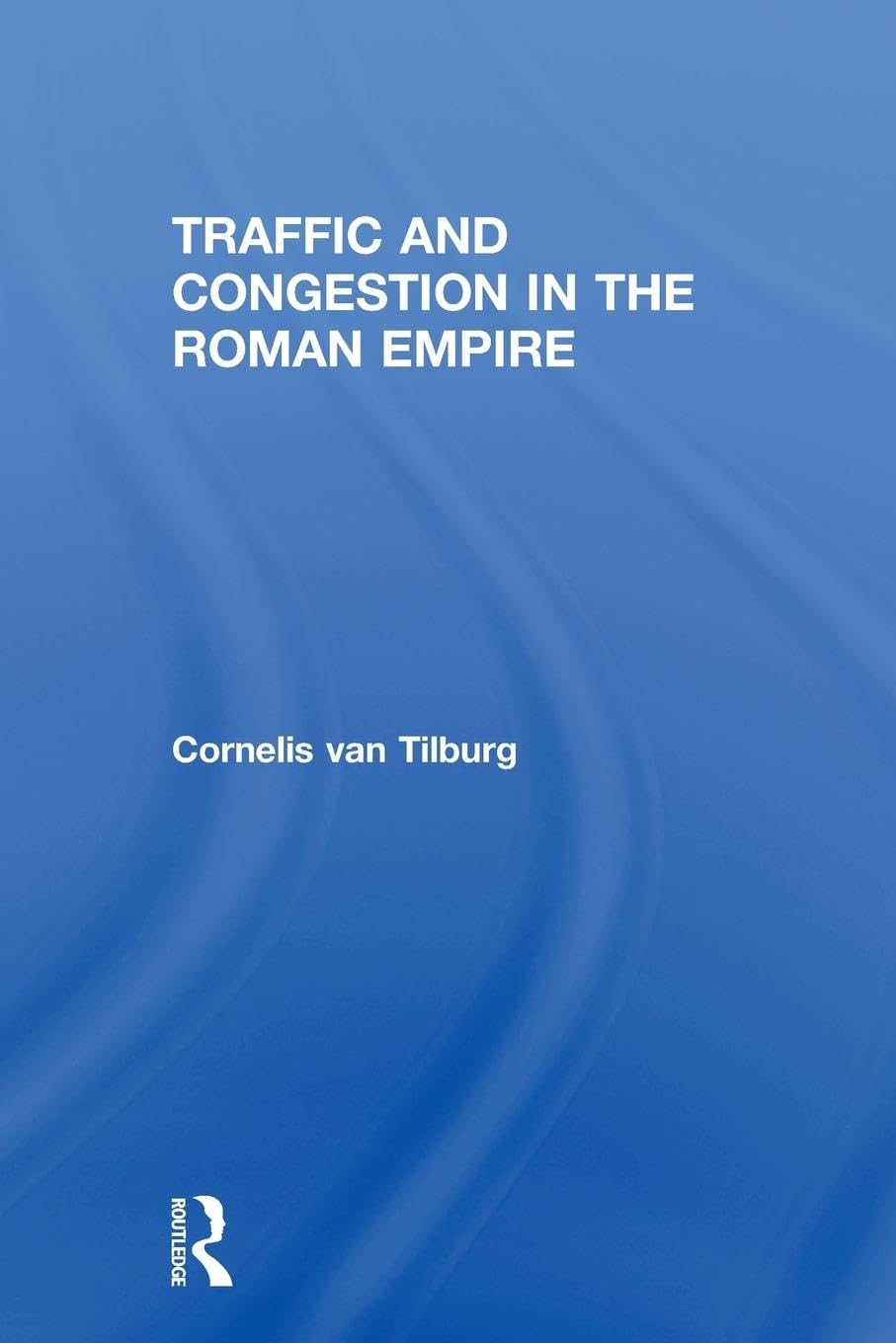 Traffic and Congestion in the Roman Empire: A Historical Insight
