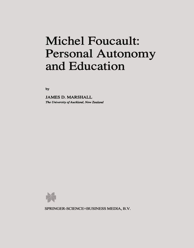 Michel Foucault: Personal Autonomy and Education Insights