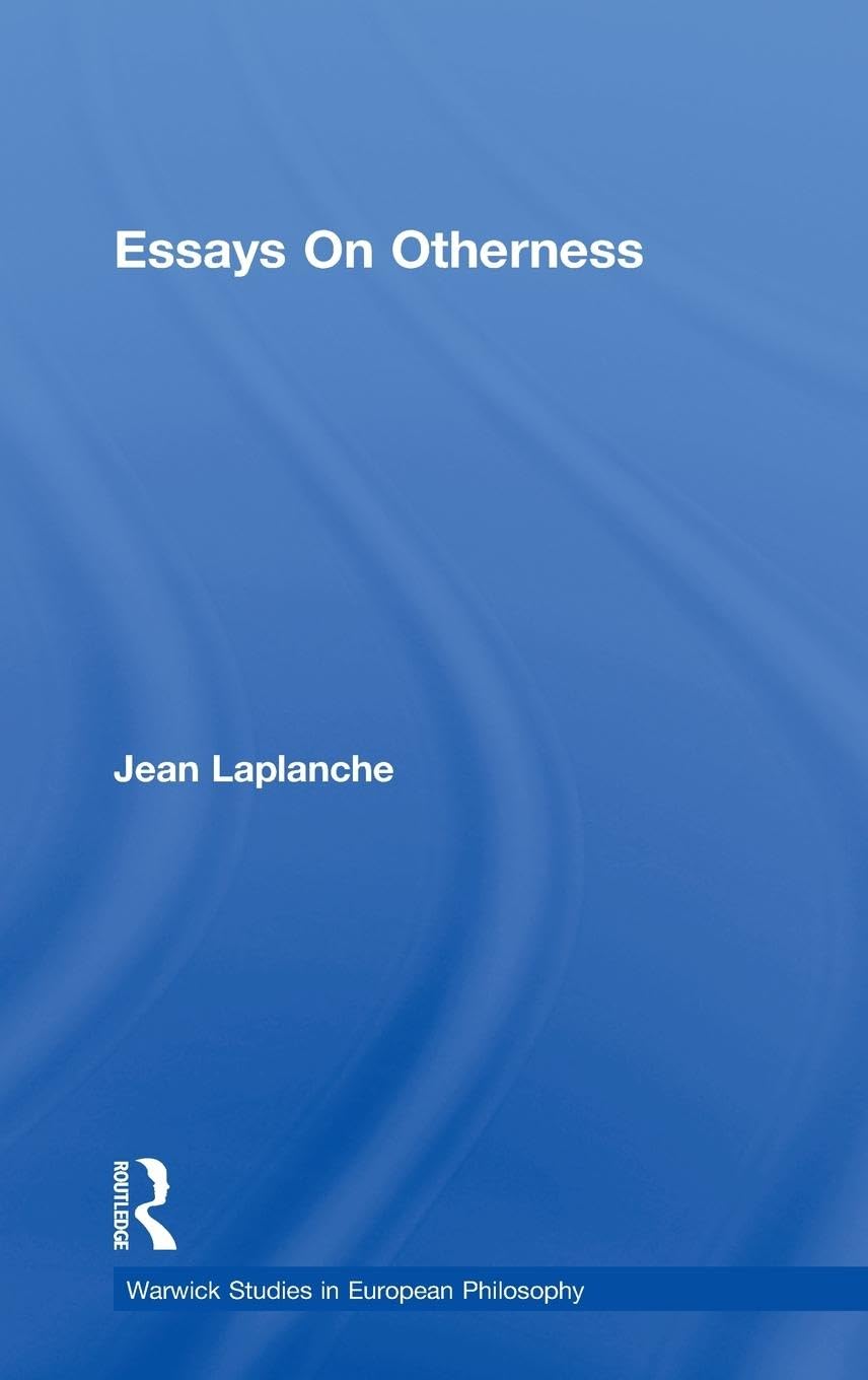 Essays on Otherness: A Deep Dive into European Philosophy
