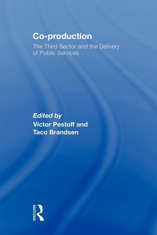 Co-production: A Comprehensive Guide by Victor Pestoff