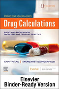 Brown and Mulholland Drug Calculations Binder Ready for Practice