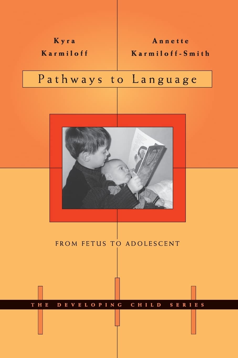 Pathways to Language: From Fetus to Adolescent Review