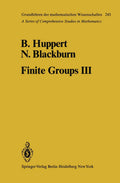 Finite Groups III (Grundlehren der mathematischen Wissenschaften)