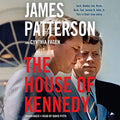 The House of Kennedy Lib/E - Narrative Biography James