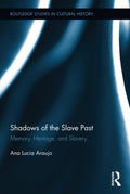 Shadows of the Slave Past: A Deep Dive into Cultural History