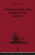 The Discovery and Conquest of Mexico 1517-1521 Book Review