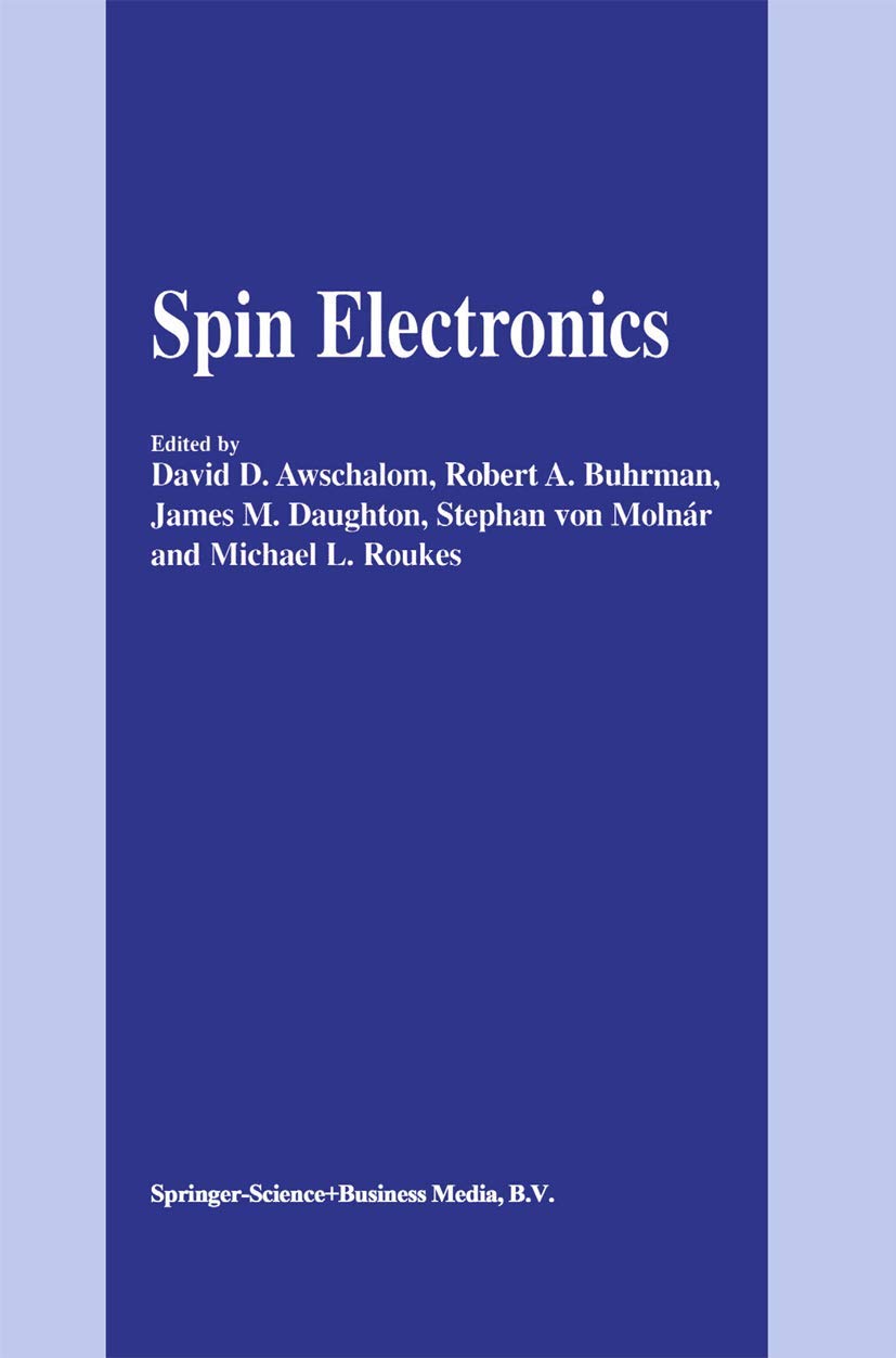 Spin Electronics: Revolutionizing the Future of Technology
