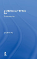 Contemporary British Art: An Introduction - Clear Survey for Students