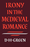 Irony in the Medieval Romance: A Deep Dive into Literary Themes