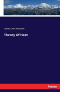 Theory Of Heat - Highquality 1872 Reprint for Historical Study