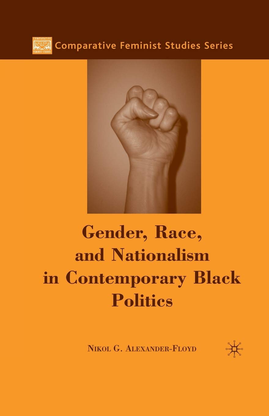 Gender, Race, and Nationalism in Contemporary Black Politics Review