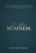 We Mean Business: Practical Guide to Build Your Brand and Grow Online