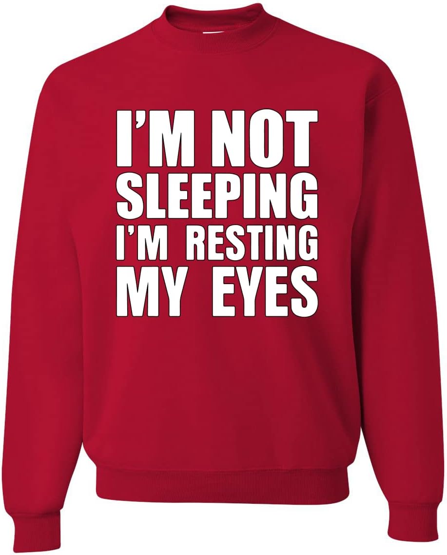 Wild Bobby I'm Not Sleeping Crewneck Sweatshirt for Laughs