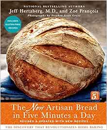 The New Artisan Bread in Five Minutes a Day for Home Baking