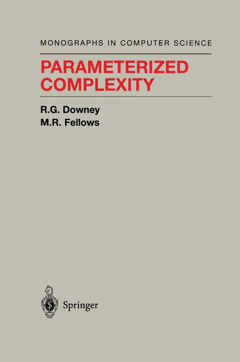 Parameterized Complexity: A Comprehensive Guide to Algorithms