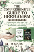 Comprehensive Guide to Herbalism for Beginners - Practical Plant
