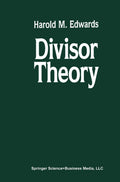 Divisor Theory Modern Birkhauser Classics - Clear, Rigorous