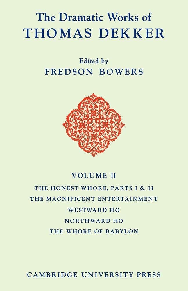 The Dramatic Works of Thomas Dekker 8 Volume Paperback Set Review