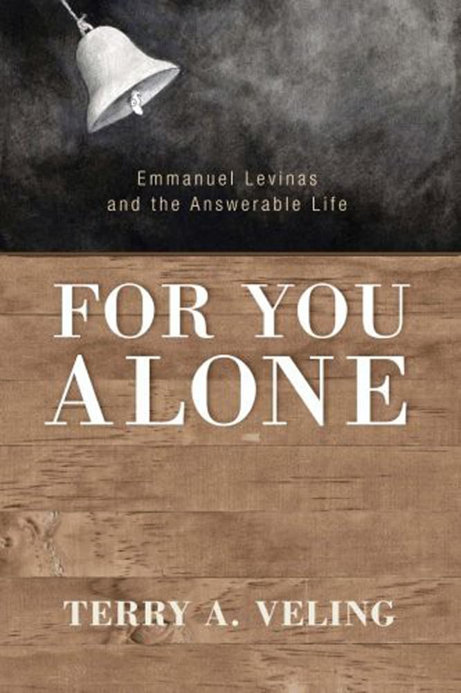 For You Alone: Emmanuel Levinas and the Answerable Life Review