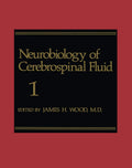 Neurobiology of Cerebrospinal Fluid 1 - Essential CSF Reference