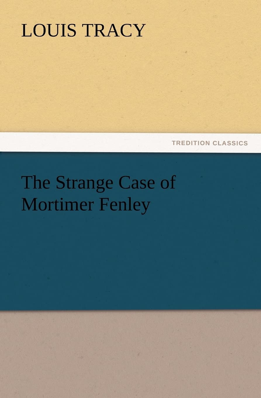 The Strange Case of Mortimer Fenley - A Gripping Mystery Novel
