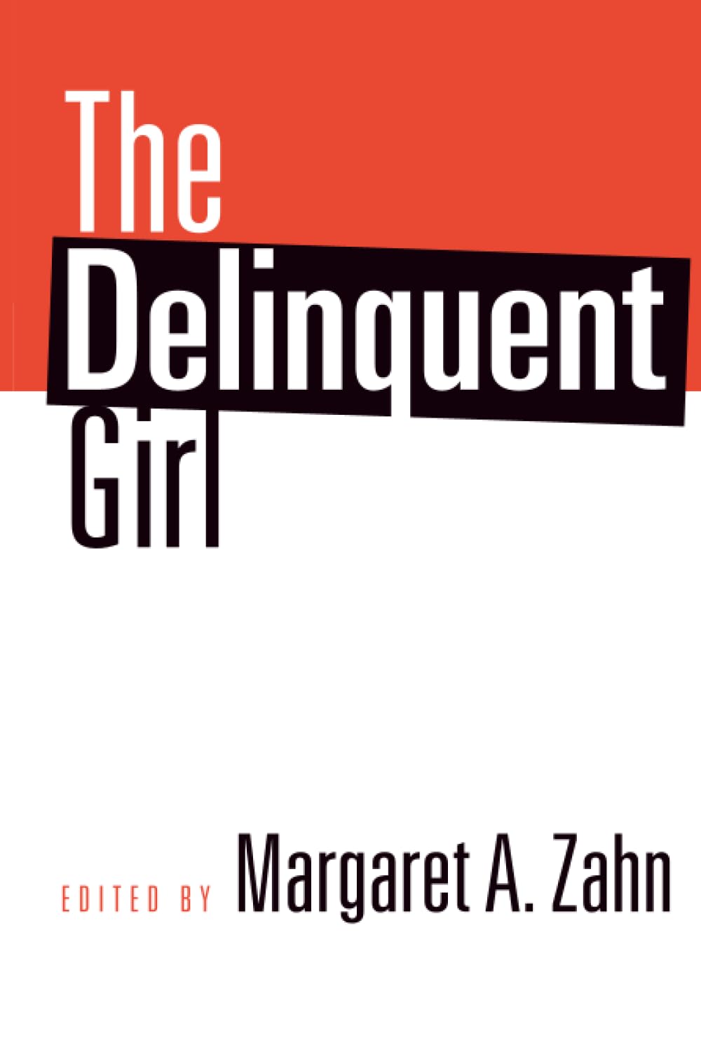 The Delinquent Girl by Margaret Zahn - A Captivating Tale
