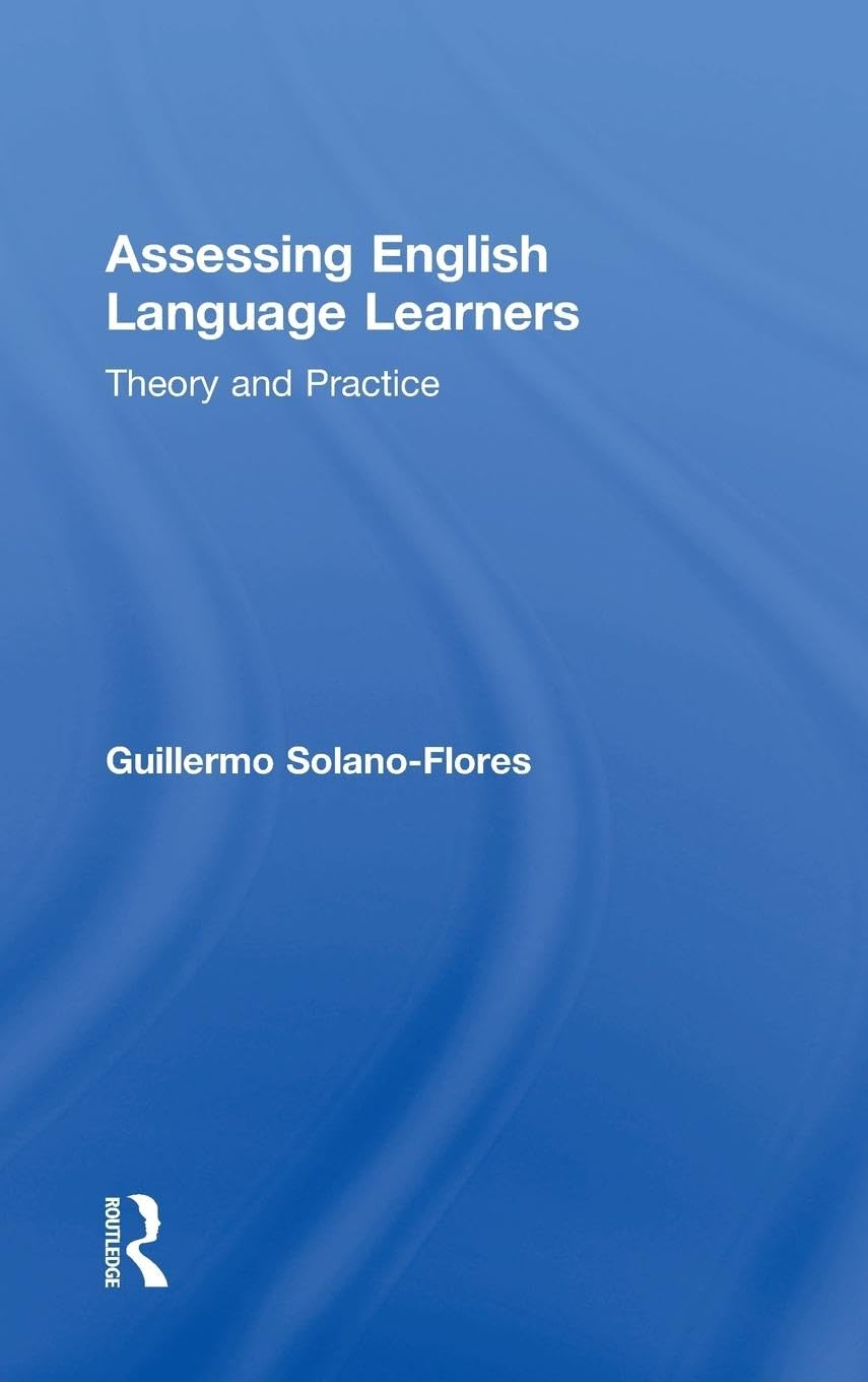 Assessing English Language Learners: A Comprehensive Guide