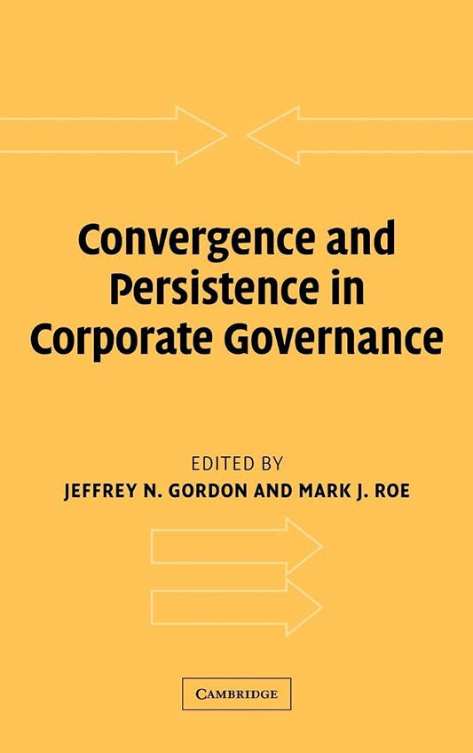 Convergence and Persistence in Corporate Governance Insights