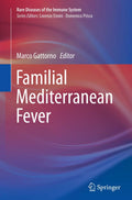 Familial Mediterranean Fever Insights from Marco Gattorno's Research