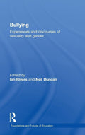 Bullying: Experiences and Discourses of Sexuality and Gender