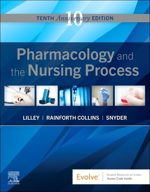 Pharmacology and the Nursing Process: Essential Guide for Nurses