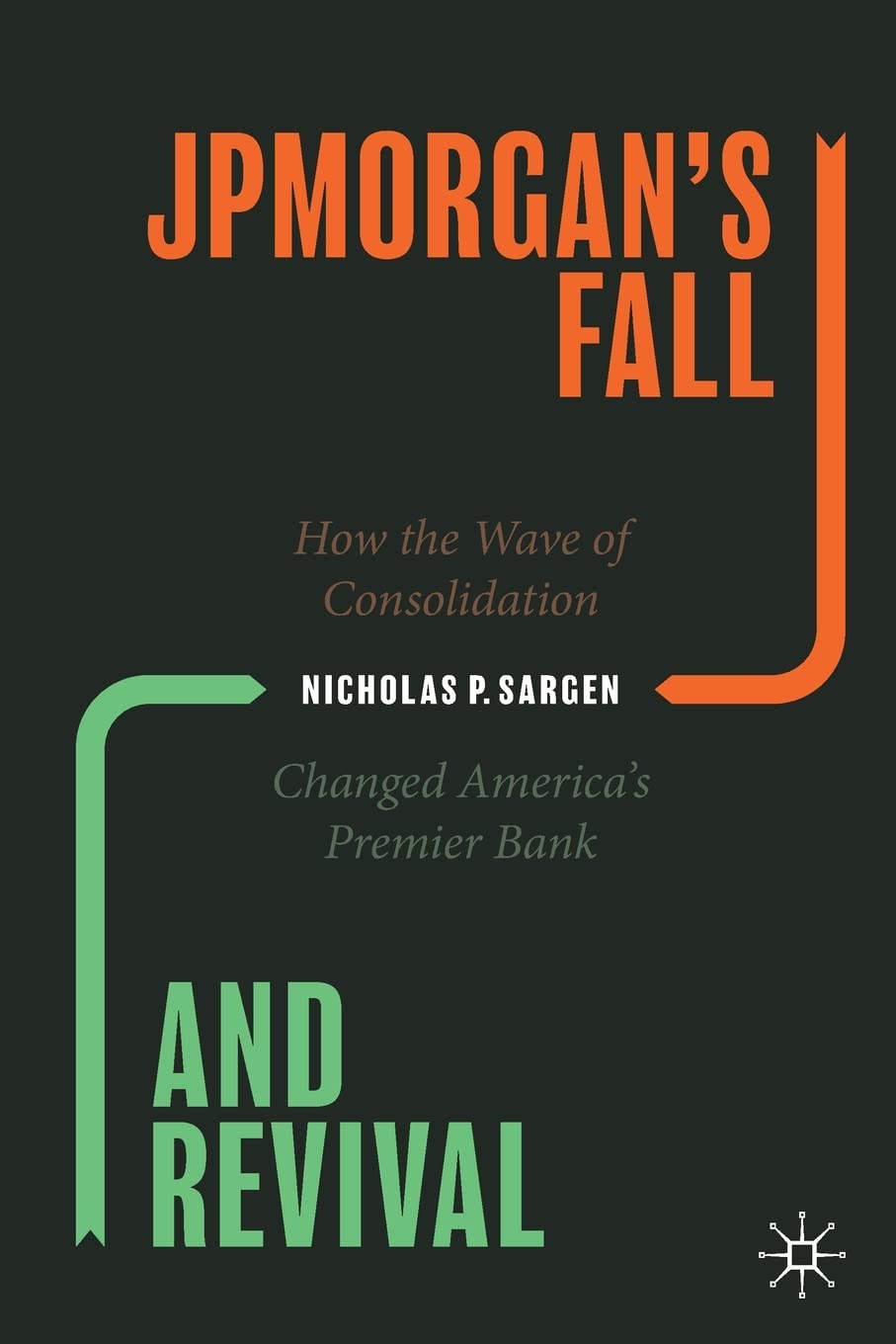 JPMorgans Fall and Revival: A Deep Dive into America's Banking Shift
