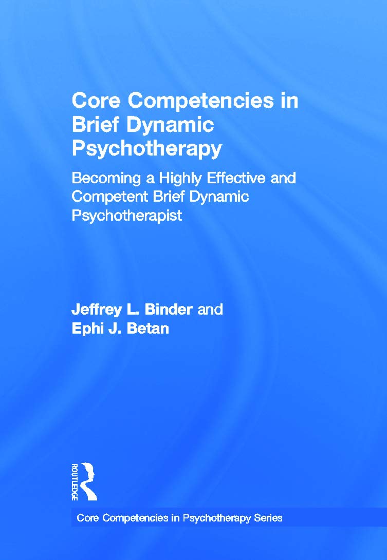 Core Competencies in Brief Dynamic Psychotherapy Guide